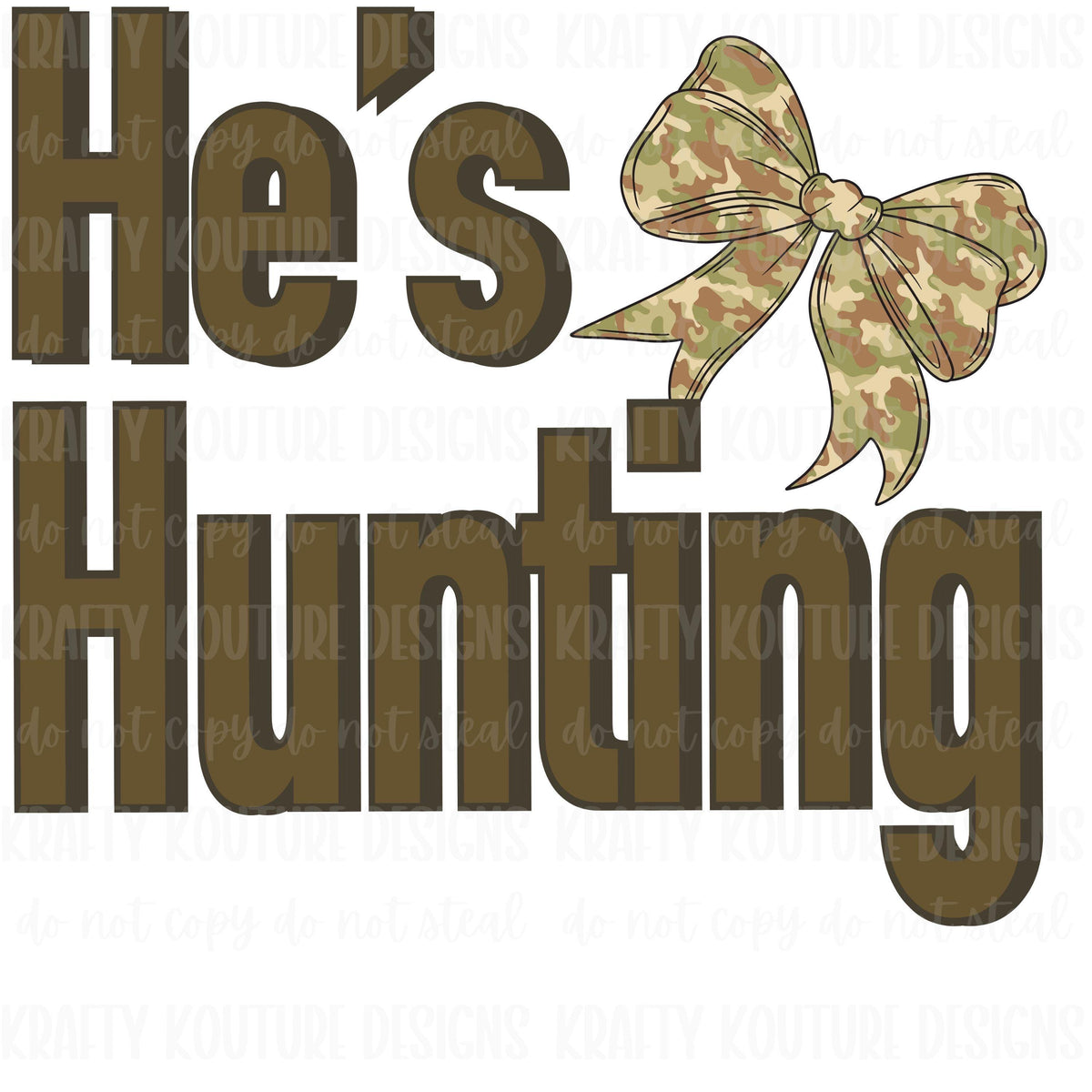 He’s Hunting camo Bow digital file