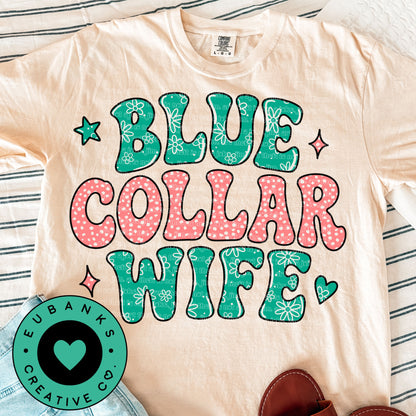 Blue Collar Wife Digital File only