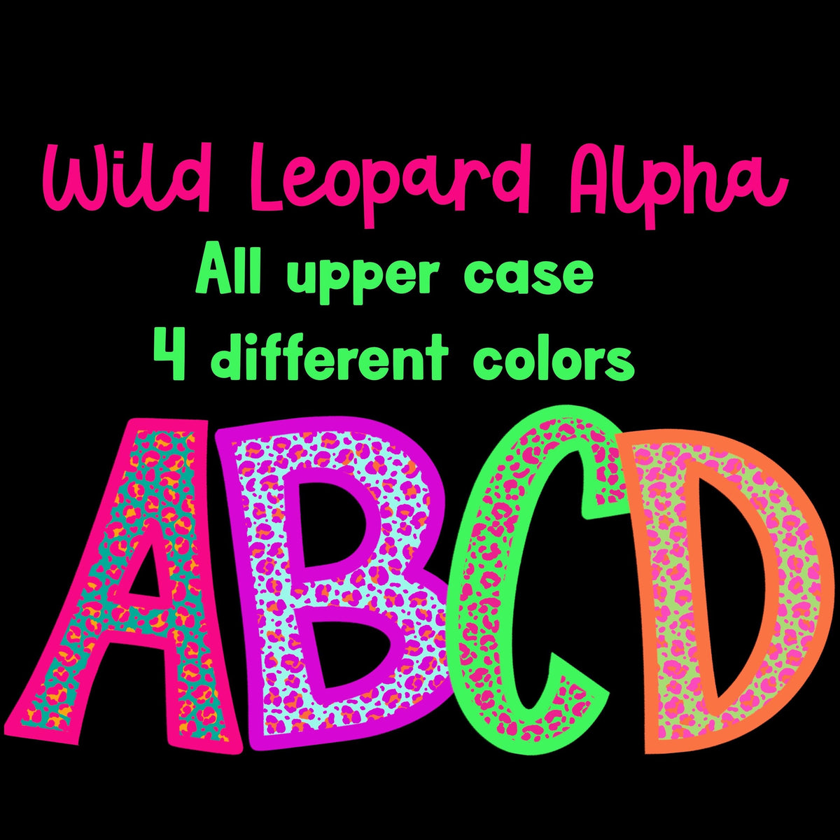Neon Leopard Alphabet Pack: Digital PNG Files (Commercial Use)